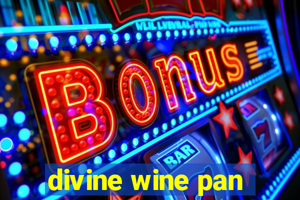 divine wine pan